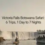 Victoria Falls Botswana Safari: 6 Trips, 1 Day to 7 Nights