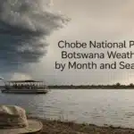 Chobe National Park Botswana Weather by Month and Season